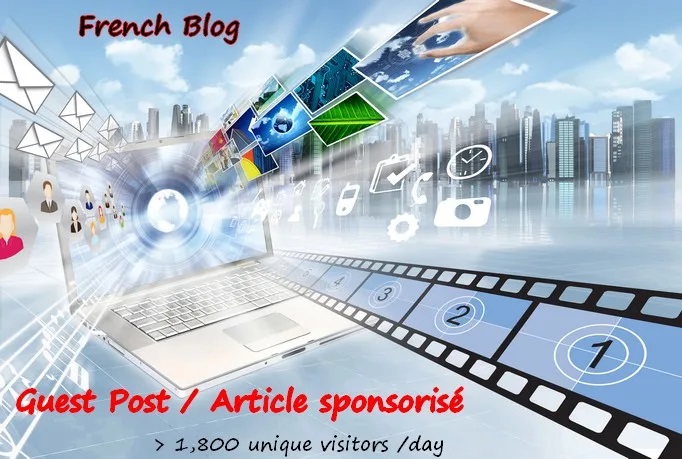 Publish A Guest Post In My French Blog